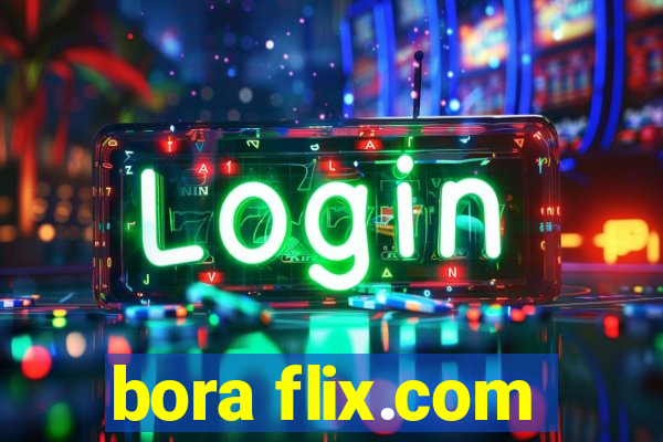 bora flix.com